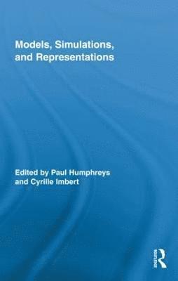 Paul Humphreys, Cyrille Imbert, USA) Humphreys, Paul (University of Virginia, France) Imbert, Cyrille (CNRS Researcher, Archives Poincare, Universite Nancy 2 - Models, Simulations, and Representations, Inbunden