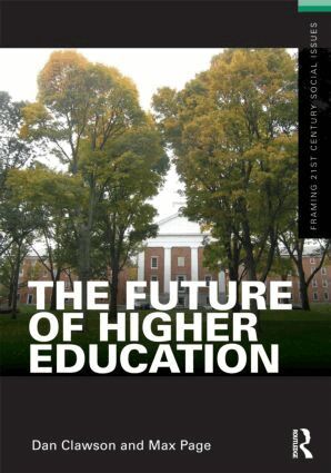 Dan Clawson, Max Page - Future of Higher Education, Häftad