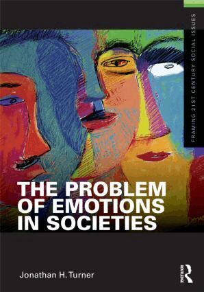 Jonathan Turner - Problem of Emotions in Societies, Häftad