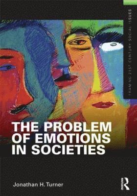 The Problem of Emotions in Societies 1
