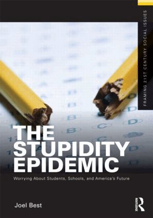 Joel Best - Stupidity Epidemic, Häftad