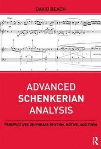 bokomslag Advanced Schenkerian Analysis