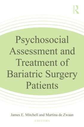 James E. Mitchell, Martina de Zwaan - Psychosocial Assessment and Treatment of Bariatric Surgery Patients, Inbunden