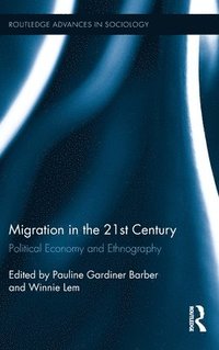 bokomslag Migration in the 21st Century