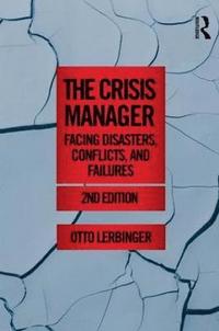 bokomslag The Crisis Manager