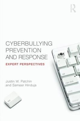 Justin W. Patchin, Sameer Hinduja, USA) Patchin, Justin W. (University of Wisconsin - Eau Claire, USA) Hinduja, Sameer (Florida Atlantic University - Cyberbullying Prevention and Response, Häftad