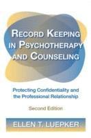 bokomslag Record Keeping in Psychotherapy and Counseling