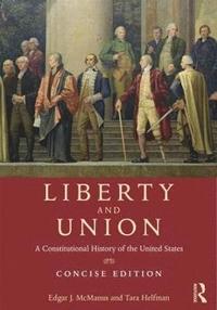 bokomslag Liberty and Union
