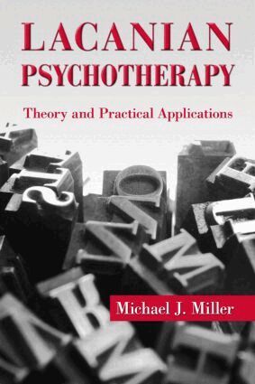 Michael J. Miller - Lacanian Psychotherapy, Häftad
