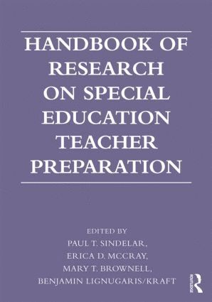 Erica D. McCray, Paul T. Sindelar, Mary T. Brownell, Benjamin Lignugaris/Kraft, Erica D McCray, Paul T Sindelar, Mary T Brownell - Handbook of Research on Special Education Teacher Preparation, Häftad