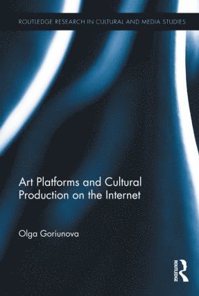 bokomslag Art Platforms and Cultural Production on the Internet