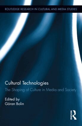 Göran Bolin - Cultural Technologies, Inbunden
