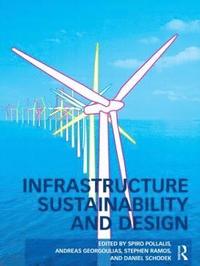 bokomslag Infrastructure Sustainability and Design