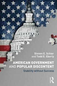 bokomslag American Government and Popular Discontent