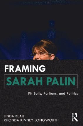 bokomslag Framing Sarah Palin