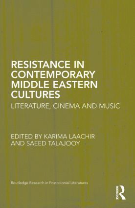 bokomslag Resistance in Contemporary Middle Eastern Cultures