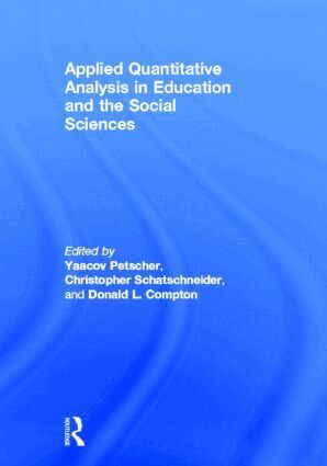 Yaacov Petscher, Christopher Schatschneider, Donald L. Compton - Applied Quantitative Analysis in Education and the Social Sciences, Inbunden