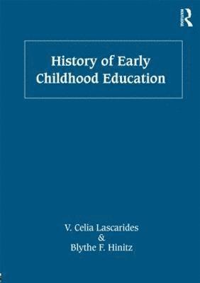 bokomslag History of Early Childhood Education