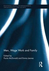bokomslag Men, Wage Work and Family