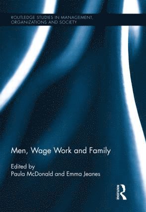 Men, Wage Work and Family 1