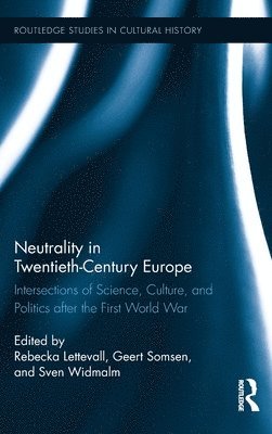 Neutrality in Twentieth-Century Europe 1
