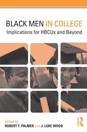 Robert T. Palmer, J. Luke Wood - Black Men in College, Häftad