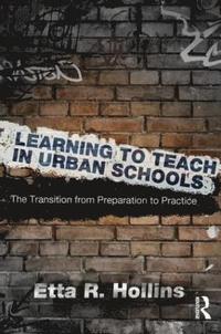 bokomslag Learning to Teach in Urban Schools