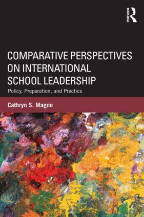 Cathryn Magno - Comparative Perspectives on International School Leadership, Häftad