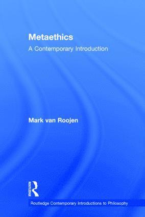 Mark van Roojen, USA) van Roojen, Mark (University of Nebraska, Lincoln, Mark Van Roojen, Mark van Roojen - Metaethics, Inbunden