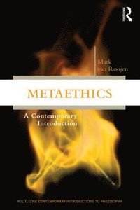 bokomslag Metaethics: A Contemporary Introduction