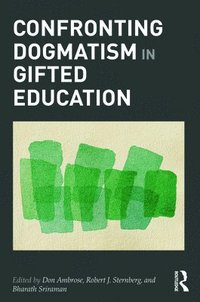 bokomslag Confronting Dogmatism in Gifted Education
