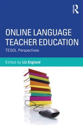 Liz England - Online Language Teacher Education, Häftad