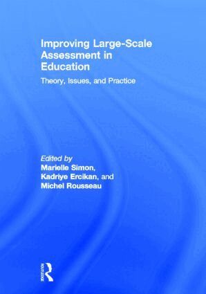 Marielle Simon, Kadriye Ercikan, Michel Rousseau - Improving Large-Scale Assessment in Education, Inbunden