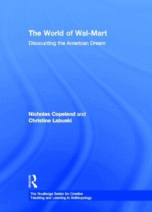 Christine Labuski, Nick Copeland - World of Wal-Mart, Inbunden