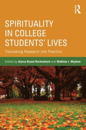 Spirituality in College Students' Lives 1