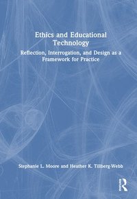 bokomslag Ethics and Educational Technology