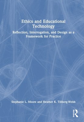 Ethics and Educational Technology 1