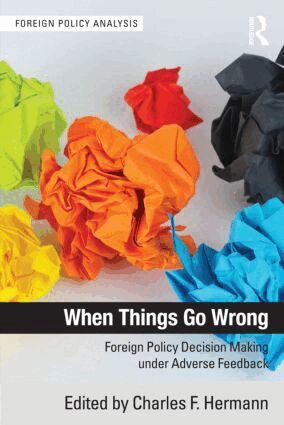 Charles F. Hermann - When Things Go Wrong, Häftad