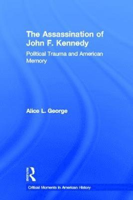 bokomslag The Assassination of John F. Kennedy