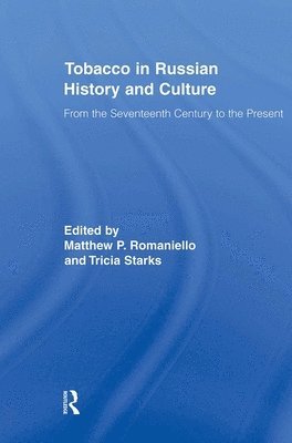 Tobacco in Russian History and Culture 1