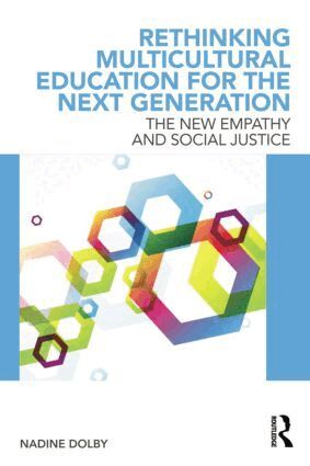 Nadine Dolby - Rethinking Multicultural Education for the Next Generation, Häftad