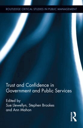 Sue Llewellyn, Stephen Brookes, Ann Mahon - Trust and Confidence in Government and Public Services, Inbunden