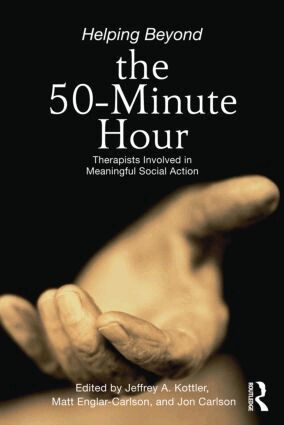 Jeffrey A. Kottler, Matt Englar-Carlson, Jon Carlson - Helping Beyond the 50-Minute Hour, Häftad
