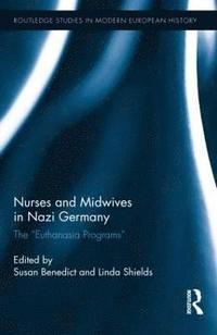 bokomslag Nurses and Midwives in Nazi Germany