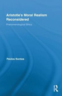 bokomslag Aristotle's Moral Realism Reconsidered