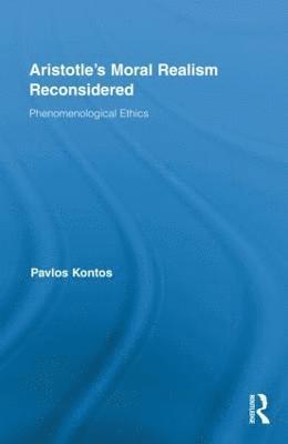 bokomslag Aristotle's Moral Realism Reconsidered