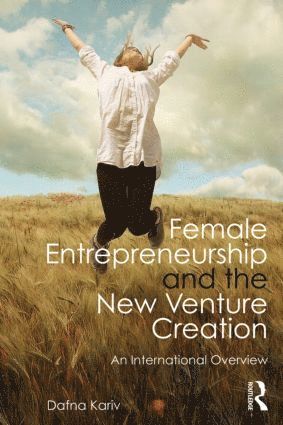 bokomslag Female Entrepreneurship and the New Venture Creation