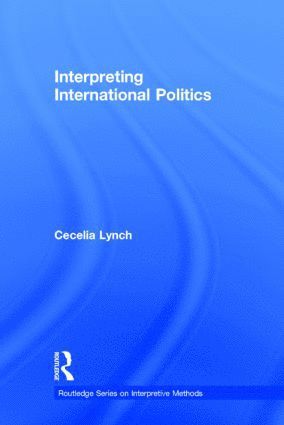 Interpreting International Politics 1