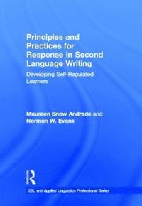 bokomslag Principles and Practices for Response in Second Language Writing