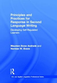 bokomslag Principles and Practices for Response in Second Language Writing